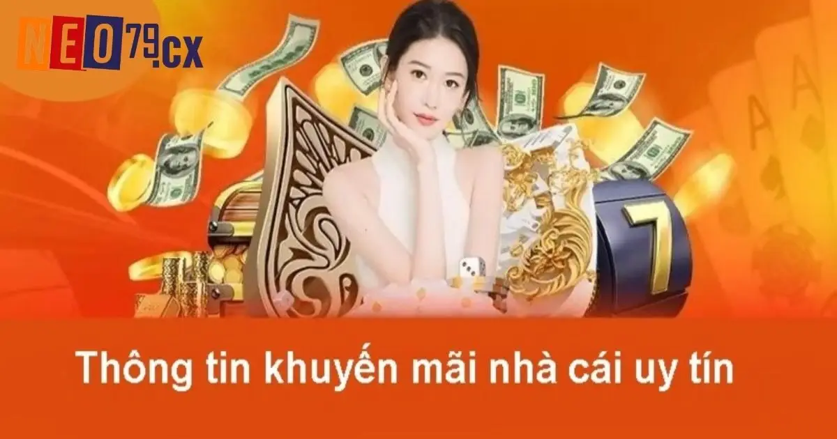 Tìm hiểu về khuyến mãi Neo79